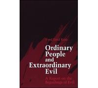 Fred Emil Katz Ordinary People and Extraordinary Evil (Tascabile)