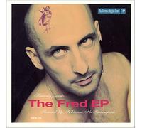 Fred ep (Don't talk.., I'm too sexy, Deeply dippy) / Vinyl single [Vinyl-Single 7'']