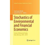 Fred Espen Bent Stochastics of Environmental and Financial Economic (Tascabile)