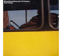 FRED EVERYTHING - THAT THANG