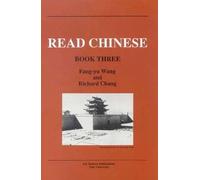 Fred Fang-yu Wang Richard Chang Read Chinese, Book Three (Tascabile)