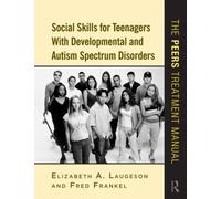 Fred Frankel El Social Skills for Teenagers with Developmental and A (Tascabile)