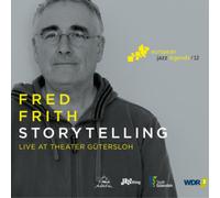 Fred Frith Storytelling: Live at Theater Gütersloh (CD) Album