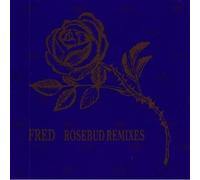 Fred Gianelli Rosebud