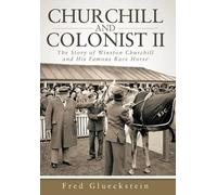 Fred Glueckstein Churchill and Colonist II (Copertina rigida)