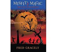 Fred Gracely Misfit's Magic (Copertina rigida) Misfit's Magic