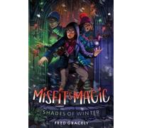 Fred Gracely Misfit's Magic (Tascabile)