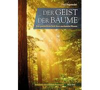 Fred Hageneder Der Geist der Bäume: Eine ganzheitliche Sicht (Copertina rigida)