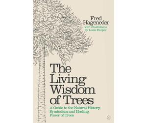 Fred Hageneder Living Wisdom of Trees (Copertina rigida)