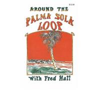 Fred Hall Around the Palma Sola Loop (Tascabile)