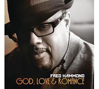 Fred Hammond - God, Love and Romance