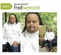 Fred Hammond Playlist: the Very Best of Fred Hammond (CD)
