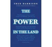 Fred Harrison The Power in the Land (Tascabile)
