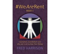 Fred Harrison #WeAreRent Book 1 (Tascabile)