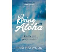 Fred Haywood Racing with Aloha (Tascabile)