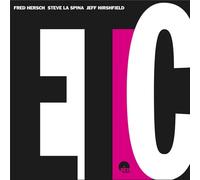 Fred, Hersch & Steve - E.T.C.