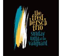 Hersch, Fred - Sunday Night At The Vanguard