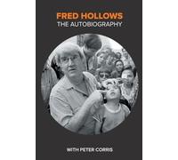 Fred Hollows Peter Corris Fred Hollows (Tascabile)
