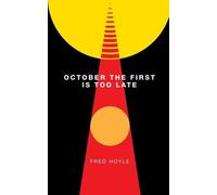 Fred Hoyle October the First Is Too Late (Valancourt 20th Century Cl (Tascabile)