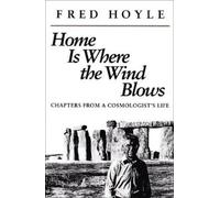 Fred Hoyle Stanley Gill Home is Where the Wind Blows (Tascabile)
