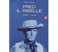 Fred Il Ribelle
