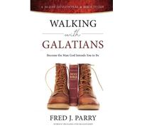 Fred J Parry Walking With Galatians (Tascabile)