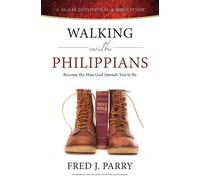 Fred J Parry Walking With Philippians (Tascabile) Walking with the Saints