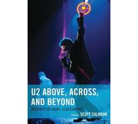 Fred Johnson U2 Above, Across, and Beyond (Tascabile)
