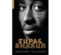 Fred L. Johnson Tayannah Lee McQuillar Tupac Shakur (Tascabile)