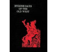 Fred Lambert Bygone Days of the Old West (Hardcover) (Copertina rigida)