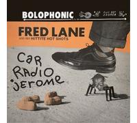 Fred Lane and His Hittite Hot Shots Car Radio Jerome (Vinyl LP) 12" Album