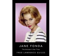 Fred Lawrence Guiles Jane Fonda (Copertina rigida)
