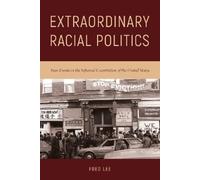 Fred Lee Extraordinary Racial Politics (Tascabile)