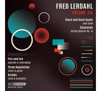 Fred Lerdahl Fred Lerdahl: There and Back Again/Chaconne - Volume 6 (CD) Album
