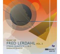 Lerdahl, Fred - Music Of Fred Lerdahl Vol. 3