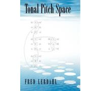 Fred Lerdahl Tonal Pitch Space (Tascabile)
