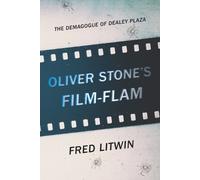 Fred Litwin Oliver Stone's Film-Flam (Tascabile)