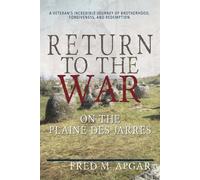 Fred M Apgar Return to the War on the Plaine des Jarres (Tascabile)