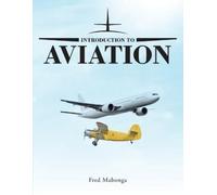 Fred Mabonga Introduction to Aviation (Tascabile)