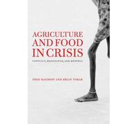 Fred Magdoff Brian Tokar Agriculture and Food in Crisis (Copertina rigida)