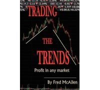 Fred McAllen Trading the Trends (Tascabile)