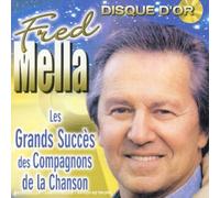 fred mella - Les Grands Succ?S Des Compagno