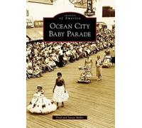 Fred Miller Susan Miller Ocean City Baby Parade, Nj (Tascabile)