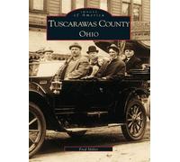 Fred Miller Tuscarawas County Ohio (Tascabile) Images of America