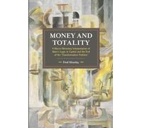 Fred Moseley Money And Totality (Tascabile) Historical Materialism