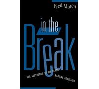 Fred Moten In the Break (Tascabile)