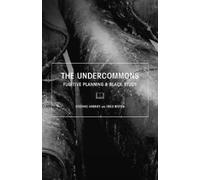 Fred Moten Stefano Harney The Undercommons (Tascabile)