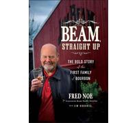 Fred Noe Jim Kokoris Beam, Straight Up (Copertina rigida)