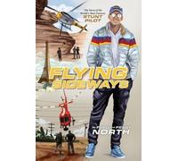 Fred North Peggy North Flying Sideways (Copertina rigida)