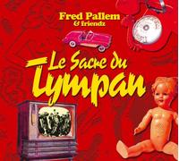 Fred Pallem & Friendz - Le Sacre du tympan